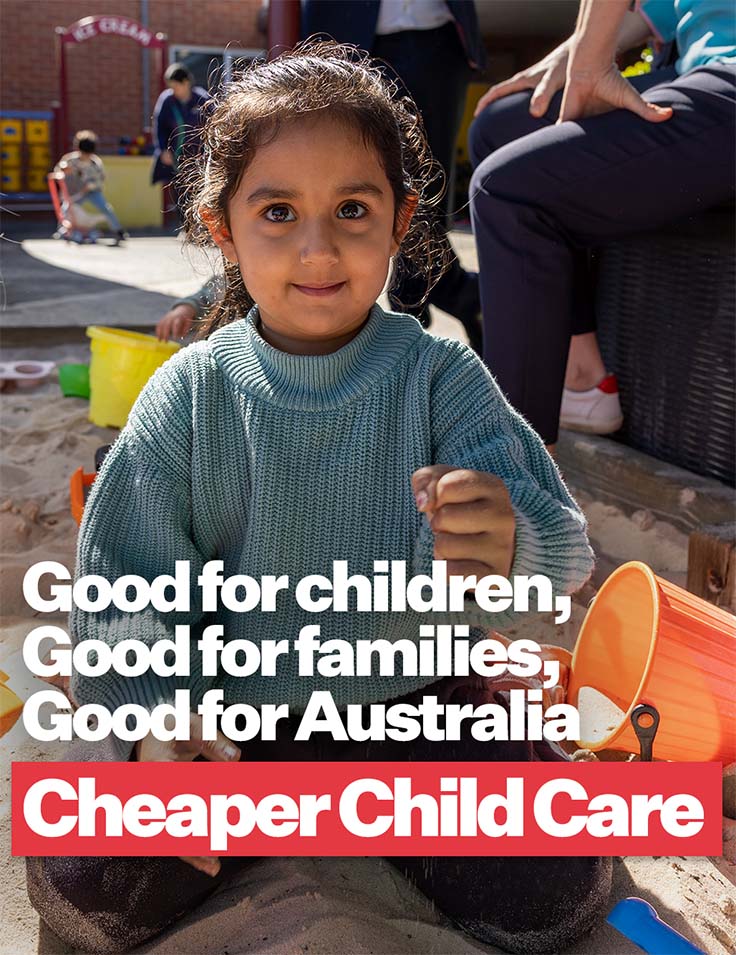 Cheaper child care - good for children, good for families, good for Australia